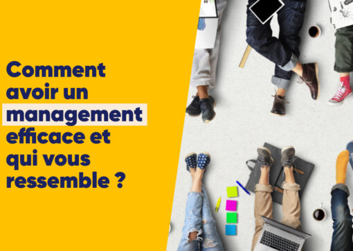 Comment être le manager que vous souhaitez être